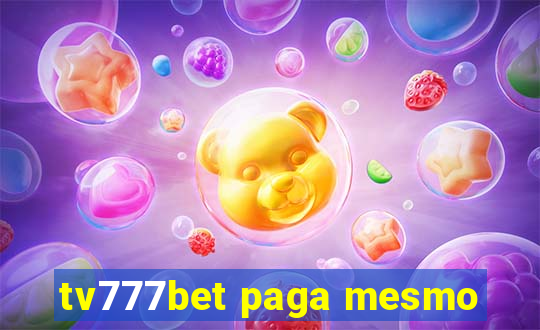 tv777bet paga mesmo